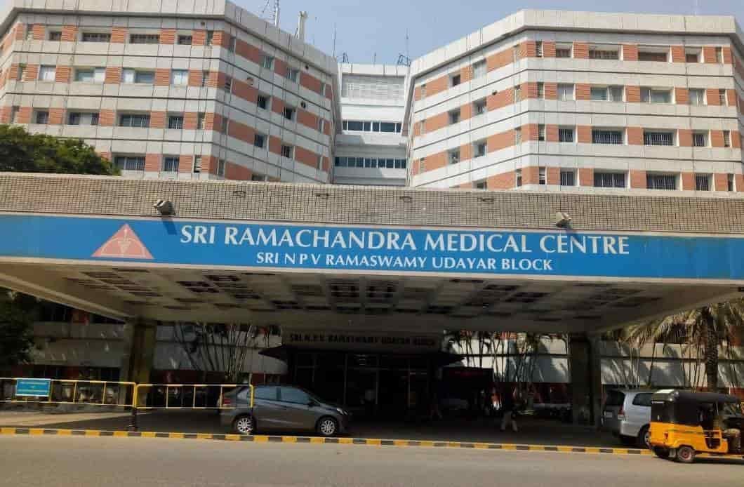 Sri Ramachandra Hospital ,Chennai, Tamil Nadu,